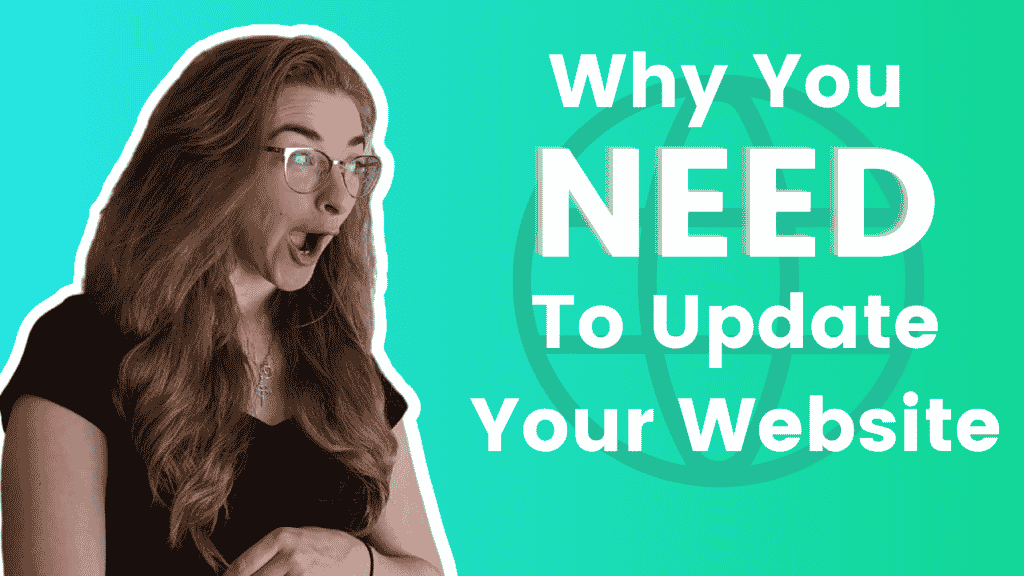 Why you need to update your website