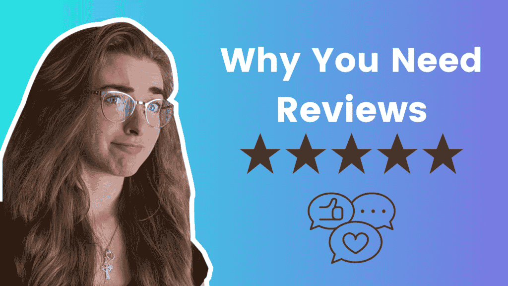 why you need reviews